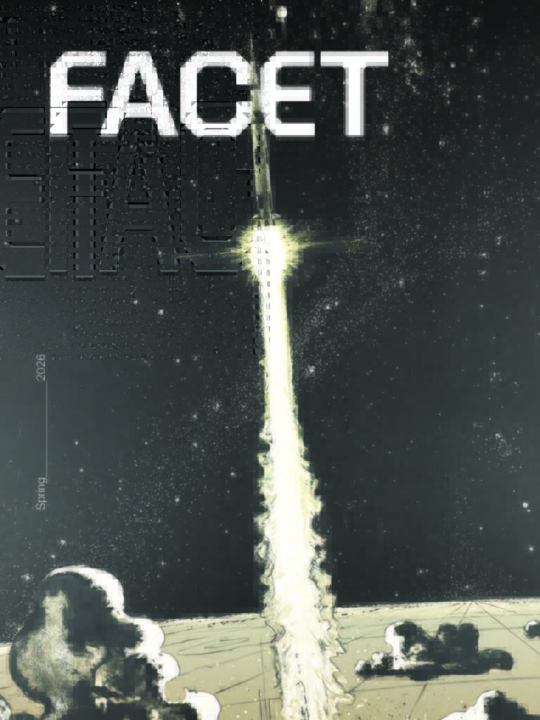 The cover of the spring 2026 semester issue of Facet, the museum's newsletter, featuring a detail of Robert McCall's lithograph "Launch," which shows a rocket ship speeding away from the surface of a planet, heading straight up between the C and the E of the word "Facet"